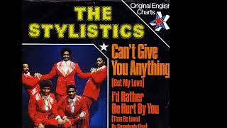 The Stylistics  Cant Give You Anything But My Love 1975 Disco Purrfection Version [upl. by Anuahc]