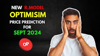 RModel Based OPTIMISM OP Price Prediction for SEPTEMBER 2024 [upl. by Omoj]