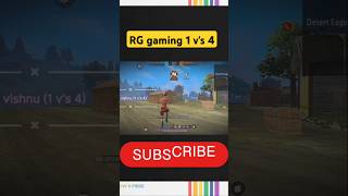 RG gaming 😱  1 vs 4 😱freefire gaming youtuber game gamer youtubers subscribe [upl. by Wind925]