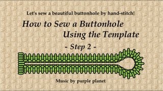 How to Sew a Buttonhole Using the Template Part 2 [upl. by Ev]