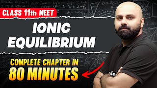 ICONIC EQUILIBRIUM in 80 Minutes  FULL Chapter For NEET  PhysicsWallah [upl. by Markiv808]