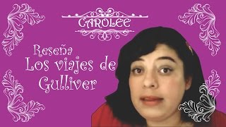 Reseña Los viajes de Gulliver [upl. by Edras77]