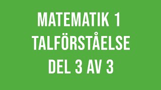 Matematik 1 1a 1b 1c  Talförståelse del 3 av 3 [upl. by Xerxes562]