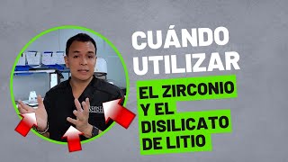 cuando utilizar el Disilicato de Litio y el Zirconio [upl. by Yssirk]