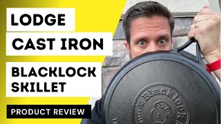 Lodge Cast Iron Blacklock Skillet  Unboxing amp Product Review [upl. by Reld]