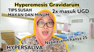 HYPEREMESIS GRAVIDARUM  2X MASUK RUMAH SAKIT [upl. by Einon620]