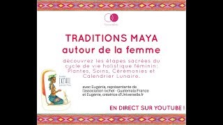 Traditions Maya  autour de la femme [upl. by Hadria304]