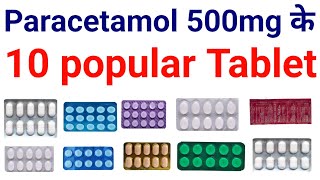 paracetamol 500mg के 10 popular Tablet  Calpol 500 Dolo 500  paracip 500  macfast 500  P 500 [upl. by Chandos]