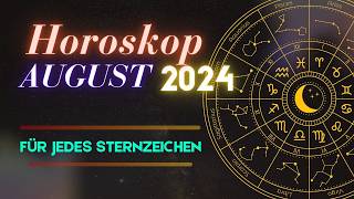 Horoskop für August 2024 für jedes Sternzeichen [upl. by Sucramed]