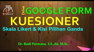 Google Form 3  Cara Membuat Google Form Kuesioner  Google Form Menggunakan Skala Likert [upl. by Suiratnauq]