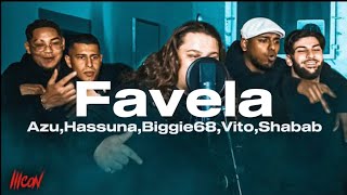 AzuHassunaBiggie68VitoShabab  Favela Lyrics [upl. by Eidissac]