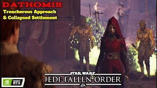 STAR WARS Jedi Fallen Order™ Dathomir Treacherous Approach amp Collapsed Settlement 15 [upl. by Eldreeda]