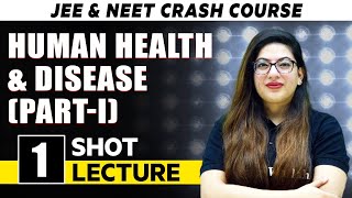 Human Health and Diseases PART 1  One Shot Lecture  CHAMPIONS  JEENEET CRASH COURSE 2022 [upl. by Ocsecnarf]