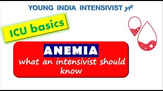 ANEMIA  ICU BASICS WHAT AN INTENSIVIST SHOULD KNOW  DR TAPESH BANSAL 🩺📽🎫 [upl. by Pinchas]