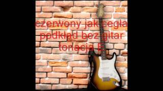 DŻEM  Czerwony jak cegła  podkład bez gitar  tonacja Edur backing track [upl. by Fachini]