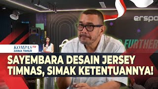 Sayembara Desain Jersey Timnas Indonesia Simak Ketentuan Lomba Hadiah Pemenangnya [upl. by Eirellav]