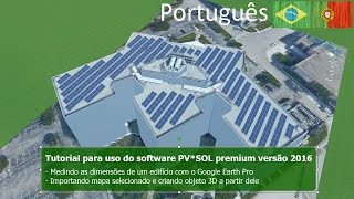 Tutorial para uso do software PVSOL premium  Importando mapa selecionado e criando objeto 3D [upl. by Lars]