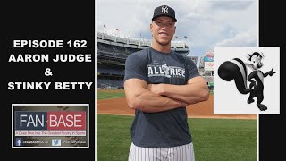 EPISODE 162 Aaron Judge amp Stinky Betty [upl. by Carol974]