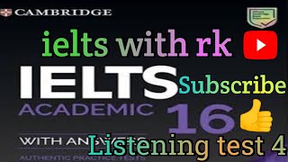 Cambridge Book 16 listening test 4  listening test  ieltswithrk ieltslistening [upl. by Maire]