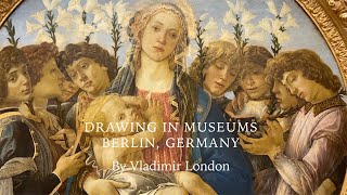 Copying the Renaissance Masters in Berlin Museums [upl. by Lesley]