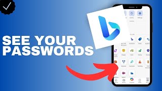 Where to see your passwords in the Bing app [upl. by Perzan]