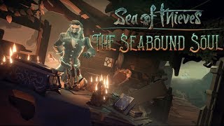 THE SEABOUND SOUL  Full Walkthrough  Sea of Thieves Tall Tale [upl. by Aisan]