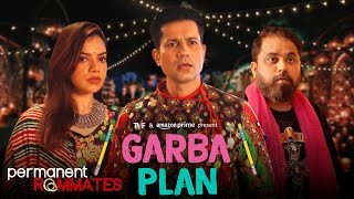 Garba Plan Ft Sumeet Vyas Nidhi Singh  Watch TVF’s Permanent Roommates on PrimeVideoIN [upl. by Nylarat]