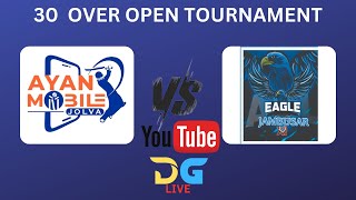 AYAN MOBILE JOLVA VS EAGLE JAMBUSAR BARIWALA 30 OVER OPEN [upl. by Peti]