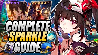 COMPLETE SPARKLE GUIDE Best Builds Light Cones Relics Teams amp MORE in Honkai Star Rail [upl. by Gnehc233]