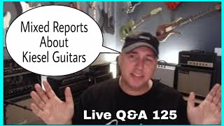 Why Are Guitar Players Hot amp Cold On Kiesel Guitars KYG Guitar Podcast [upl. by Adnil]