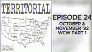 October amp November 92 WCW Part One  Territorial 24  The Backbone Wrestling Network [upl. by Seraphina]