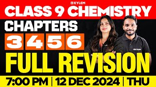 Class 9 Christmas Exam  Chemistry  Chapters 3456  Full Revision  Xylem Class 9 [upl. by Downes]