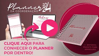 Por Dentro do Planner da Coordenação 2024 [upl. by Redan801]