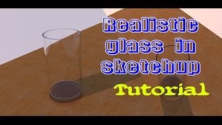 How to create realistic glass in sketchup [upl. by Sitoel]