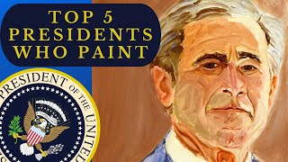 The Top 5 Painting Presidents  a Presidential Story Ep 59 [upl. by Angadreme28]