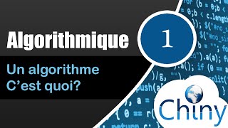 Algorithmique 114  Un algorithme cest quoi [upl. by Efeek513]