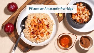 PflaumenAmaranthPorridge  Rezepte [upl. by Verada770]