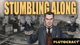 Stumbling AlongPlutocracy lets play ep7 [upl. by Cimah]