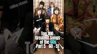 Top 100 Greatest Songs of 60s Part 5  60 to 51 top100 music top10 60smusic [upl. by Eidde]