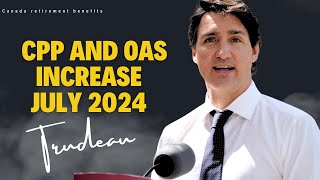 A Complete Guide To CPP And OAS To Receive Increase July 2024  Canada retirement benefits [upl. by Fong77]