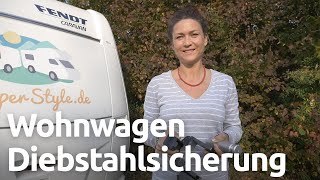 Diebstahlsicherung und Sicherheit für den Wohnwagen [upl. by Soma]