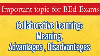 Collaborative Learning  Meaning  Advantages and Disadvantages  BEd Short Notes  HPU [upl. by Nhor]