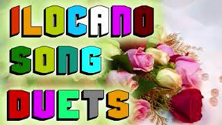 Best of Ilocano Duet Songs  ILOCANO LOVE SONGS DUET SELECTIONS [upl. by Aicilat]