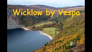 Vespa Tour 24  Wicklow Mountains [upl. by Laveen595]