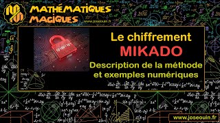 🎯 Le chiffrement MIKADO  Mode demploi [upl. by Nyroc]