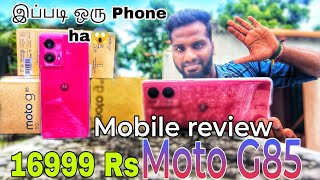 Moto g85 under 16k best mobile amp unboxing  MrTHANIMAI review ytvideo tamil [upl. by Hudgens135]