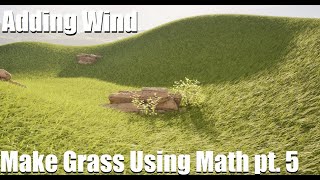 UE5 Procedural Grass Using Bezier Curves pt 5 Wind [upl. by Sedruol237]