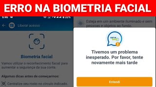 ERRO AO LIBERAR ACESSO CAIXA TEM  BIOMETRIA FACIAL Por favor tente novamente mais tarde [upl. by Pulling]