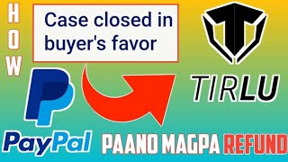 How to Resolved Opened Case on Paypal  Tirlu opened case [upl. by Harriette391]