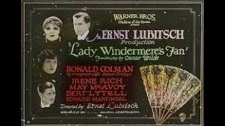 LADY WINDERMERES FAN 1925 May McAvoy Ronald Colman Bert Lytell [upl. by Hill]